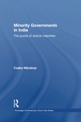 Minority Governments in India: The Puzzle of Elusive Majorities
