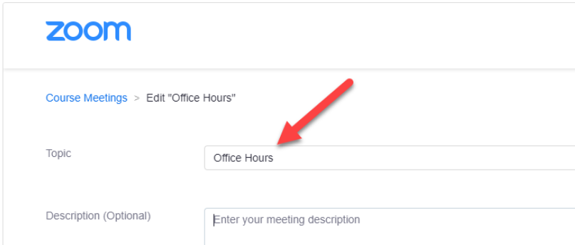 Type “Office Hours” into the Topic field without indicating a specific time