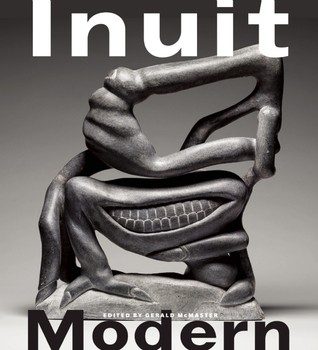 Gerald McMaster's book cover Inuit Modern: Masterworks from the Samuel and Esther Sarick Collection