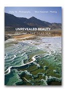 Unrevealed Beauty, the incredible landscape of the Dead Sea