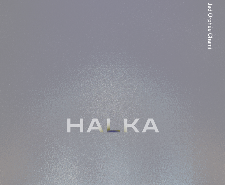 HALKA Event Captured in New Text by Jad Orphée Chami 