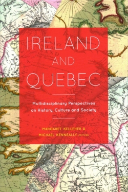 Ireland and Quebec: Multidisciplinary perspectives on history, culture and society.