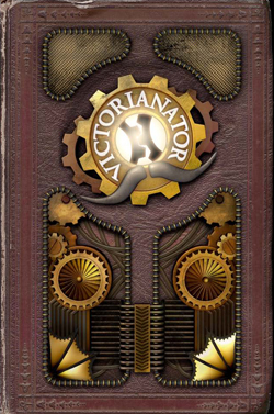 The splash-screen cover for the Victorianator. The game’s steampunk-style illustration anachronistically ties the present to an earlier historical period.