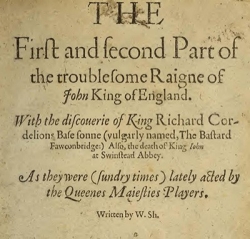 Shakespeare The Troublesome Raigne of King John.
