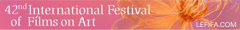 The International Festival of Films on Art (Le FIFA)