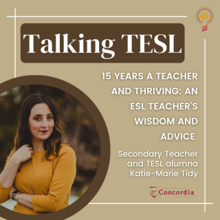 Talking TESL podcast episode, "15 Years a Teacher and Thriving: An ESL Teacher's Wisdom and Advice"