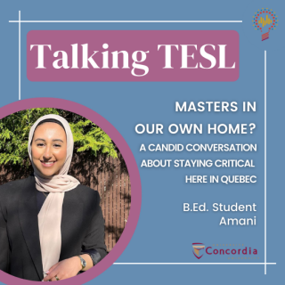talking TESL podcast episode, "Masters in Our Own Home? A Candid Conversation about Staying Critical Here in Quebec"
