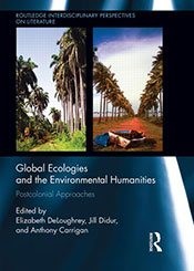 Global Ecologies and the Environmental Humanities