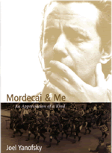 Mordecai & Me : An Appreciation of a Kind