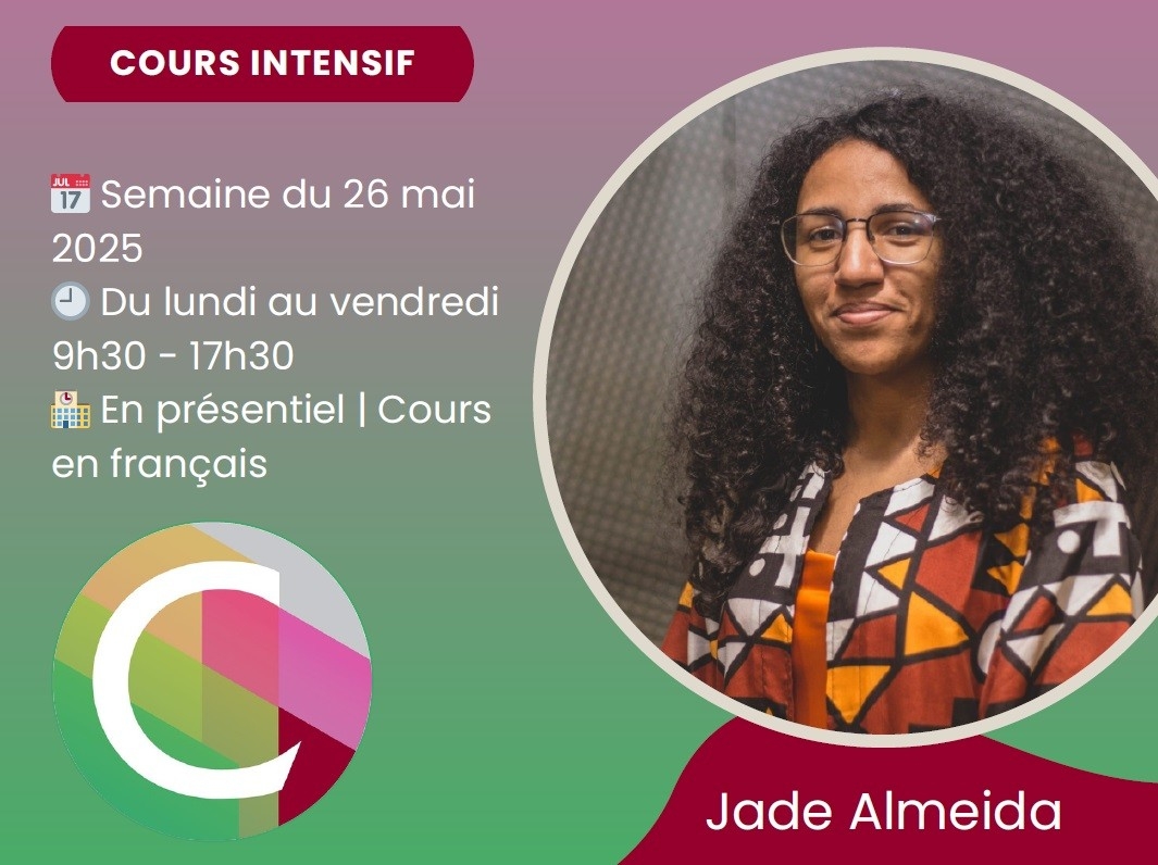 La professeure Jade Almeida sourit à l'objectif, vêtue d'un haut noir, blanc, rouge et orange à motifs géométriques. Les détails du cours sur l'affiche sont les suivants : cours intensif, offert la semaine du 26 mai 2025, du lundi au vendredi, de 9 h 30 à 17 h 30. En présentiel, enseigné en français. Professor Jade Almeida is smiling at the camera wearing black, white, red, and orange top with Geometric patterns. Course details on the poster are: Intensive course, offered the week of May 26th, 2025 from Monday to Friday, 9:30am to 5:30pm.  In person, taught in French.