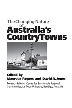 The Changing Nature of Australia's Country Towns