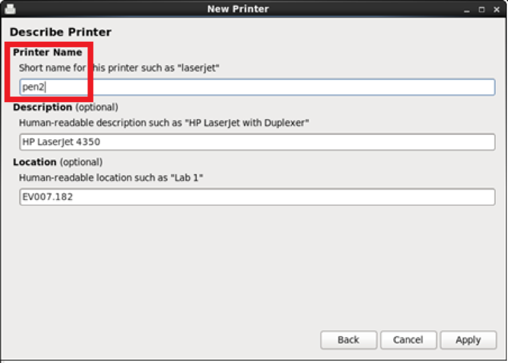 enter the printer name in the Printer Name field enter the printer name in the Printer Name field