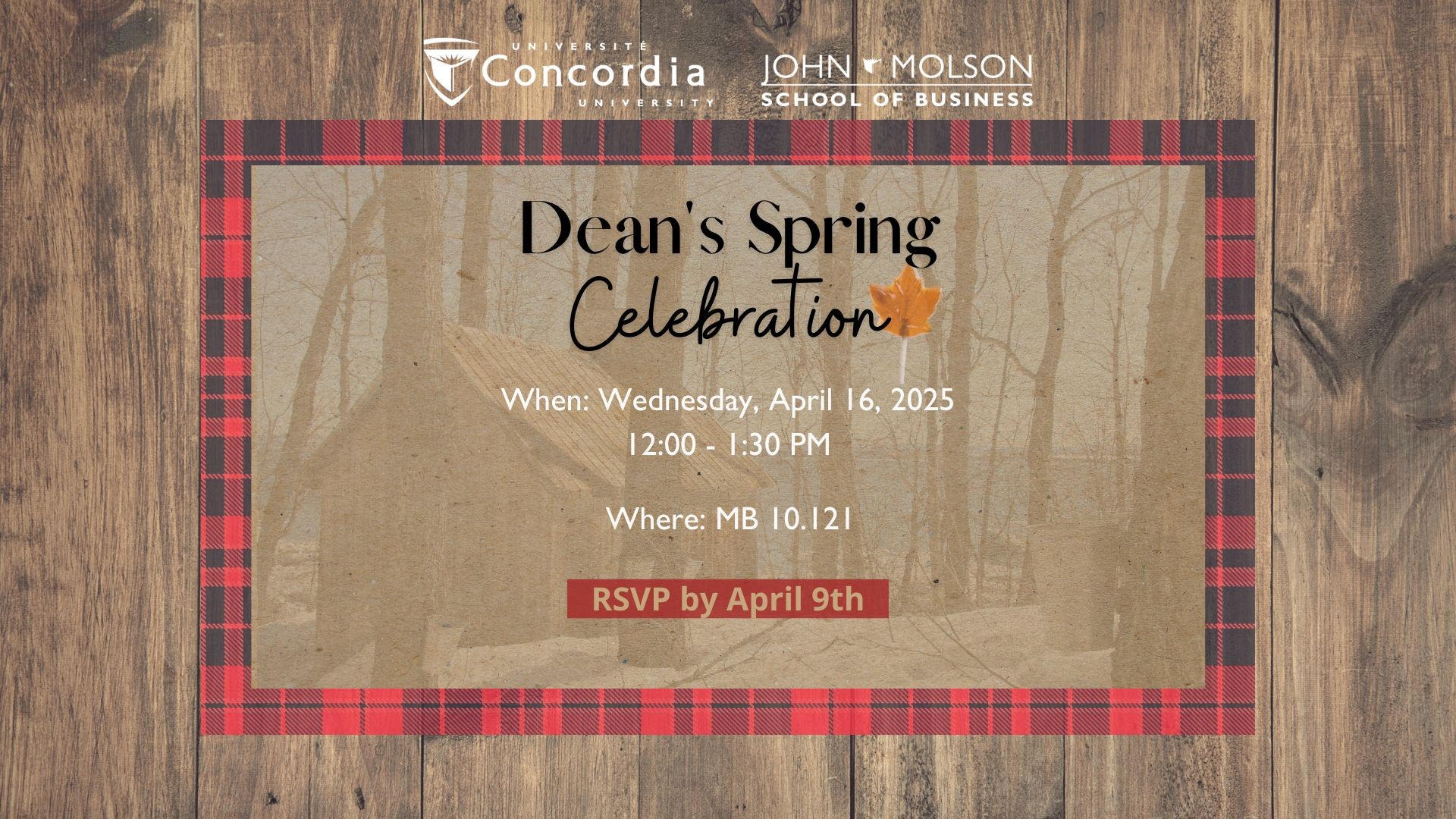 Dean's Spring Celebration March 27, 2025 from noon to 1:30 pm in MB 10.121