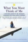 Cover of what you must think of me