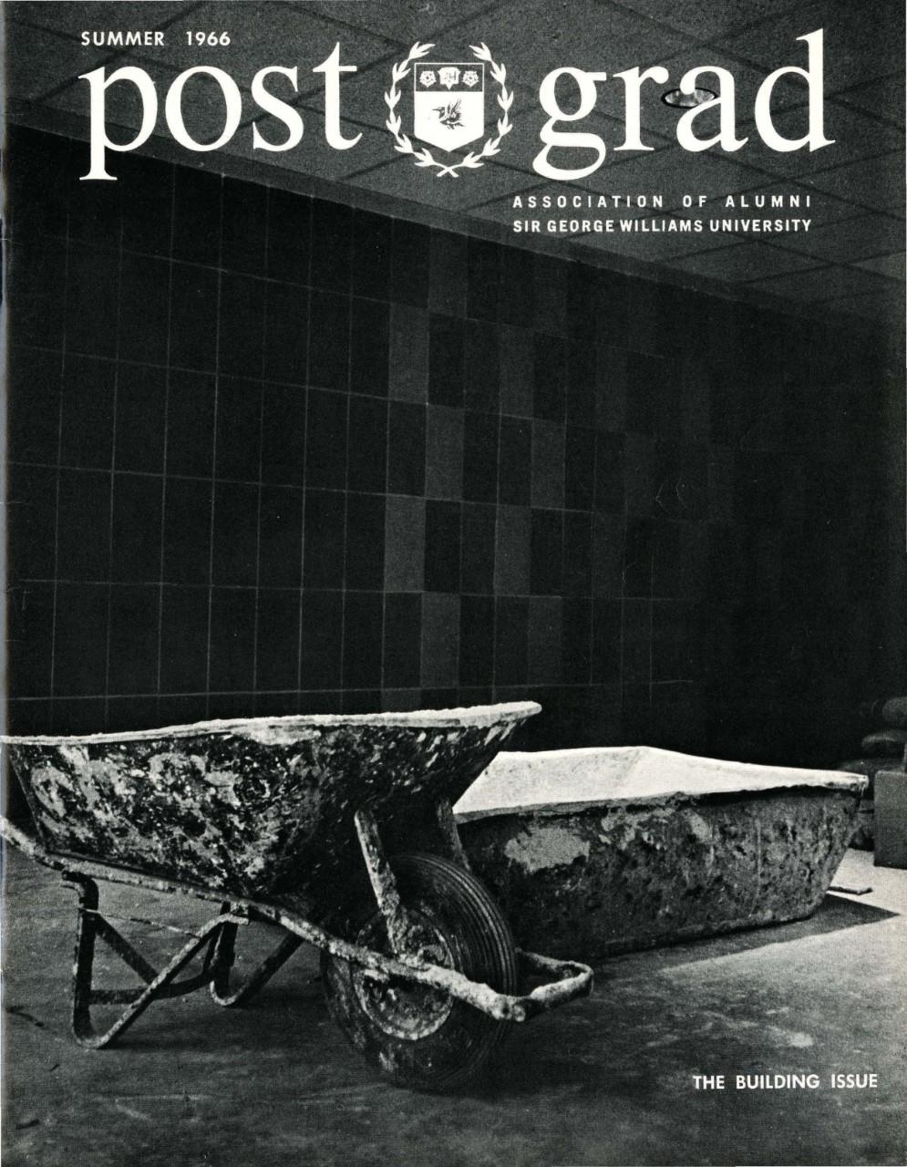 Postgrad, Summer 1966 - The Building Issue