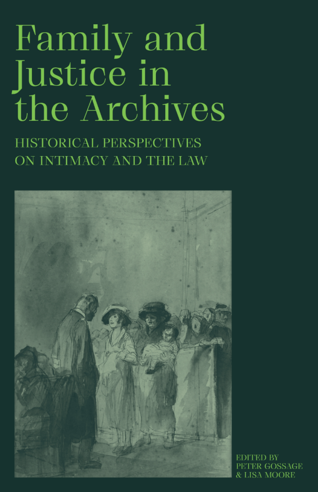 Family and Justice in the Archives cover image