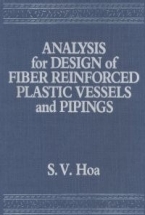 Analysis for Design of Fiber Reinforced Plastic Vessels and Pipings
