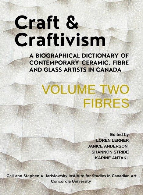 Craft and Craftivism Volume 2 Fibres