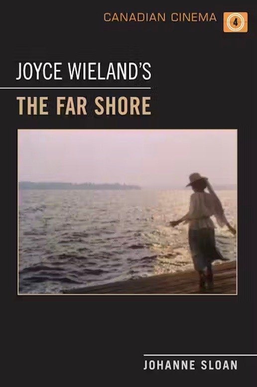 Johanne Sloan's book cover Joyce Wieland's 'The Far Shore'