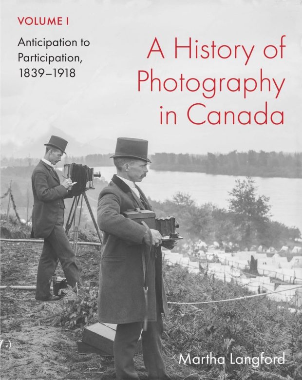 Martha Langford book entitled A History of Photography in Canada Volume 1