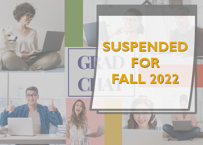 grad-chat-suspended-for-fall-2022