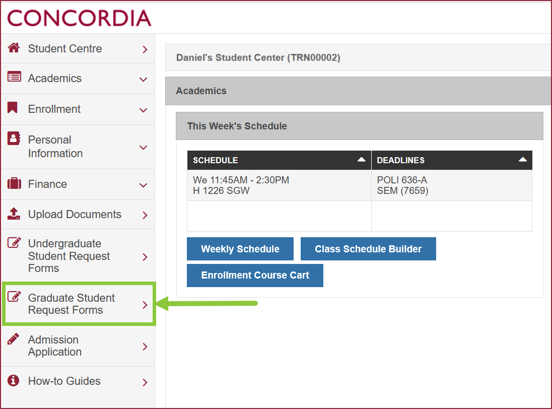 Screenshot of the Student Centre interface showing 'Graduate Student Request Forms' in the life hand menu highlighted as the focal point. 