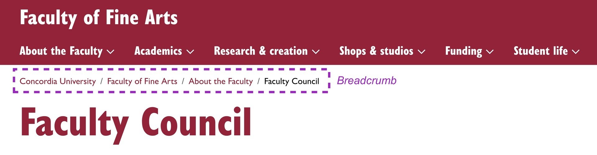 Screenshot of the Faculty Council website, with box around the breadcrumb Concordia University / Faculty of Fine Arts / About the Faculty / Faculty Council