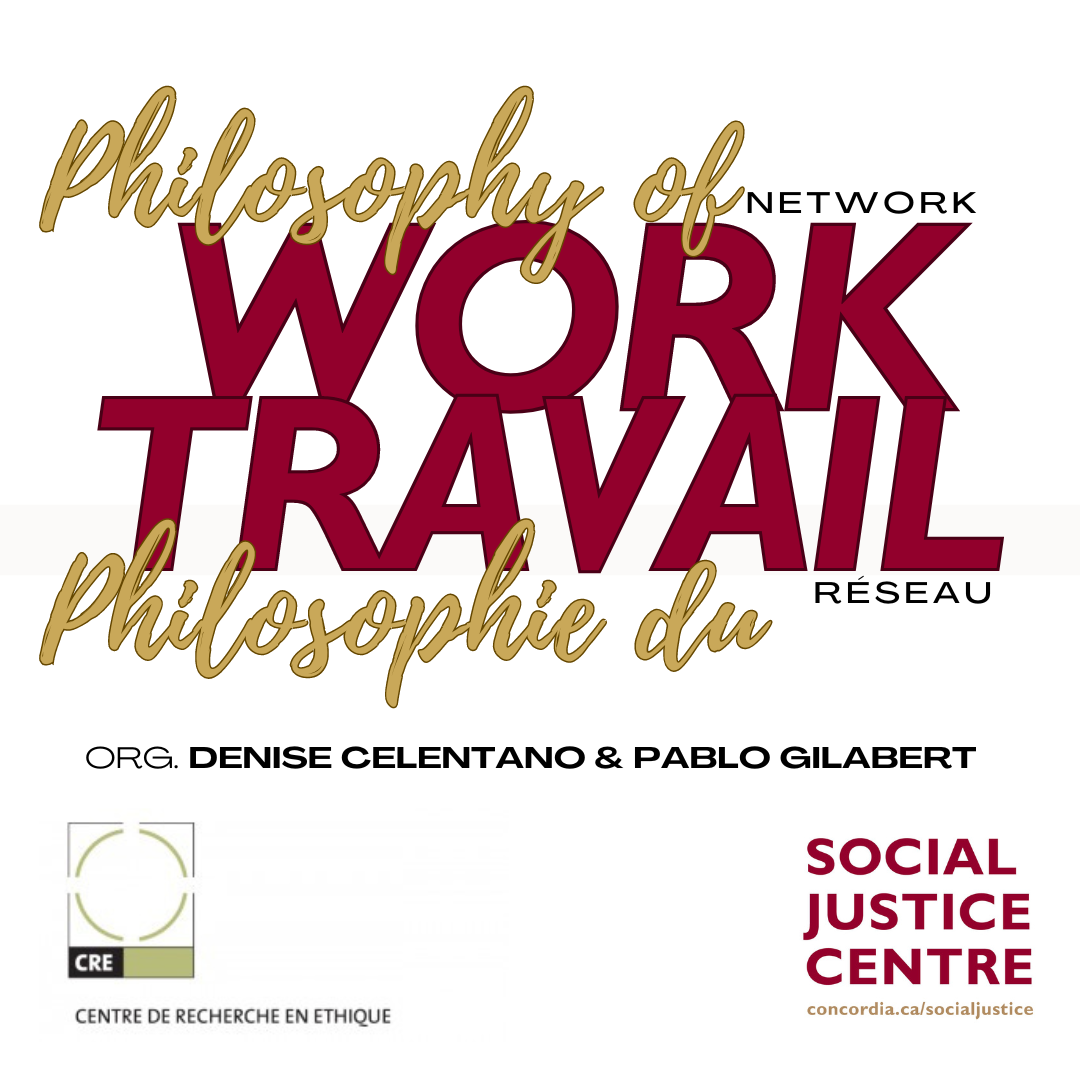Launch of the Philosophy of Work Network Concordia University