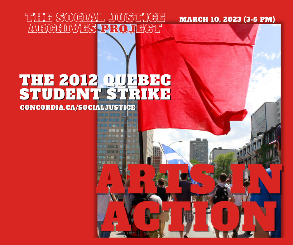 Arts in action - The 2012 Quebec Student Strike