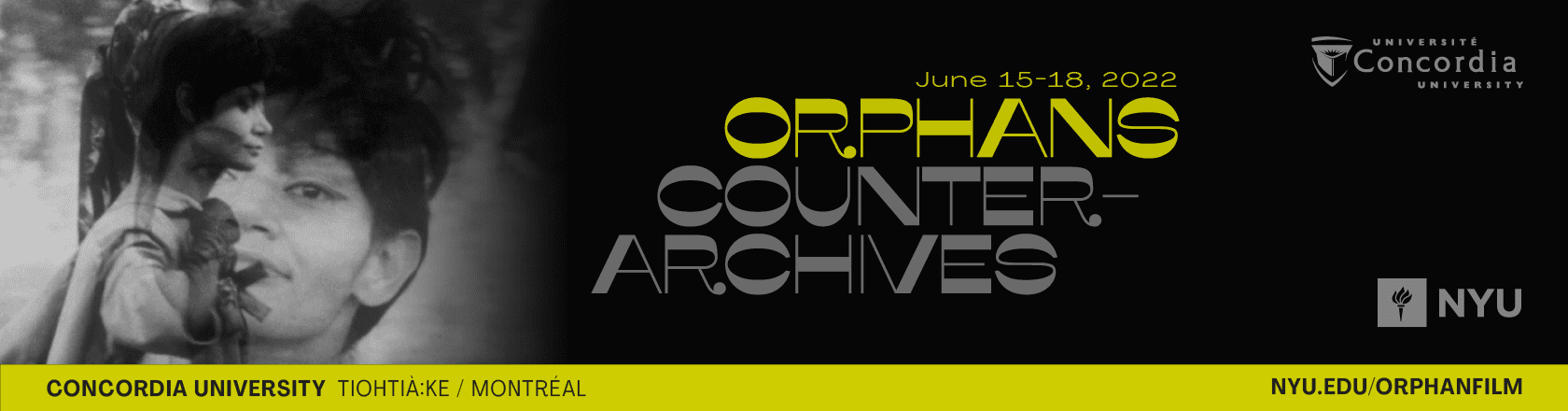 Orphans/Counter-Archives, June 15-18, 2022, Concordia University, Tiotià:ke, Montreal