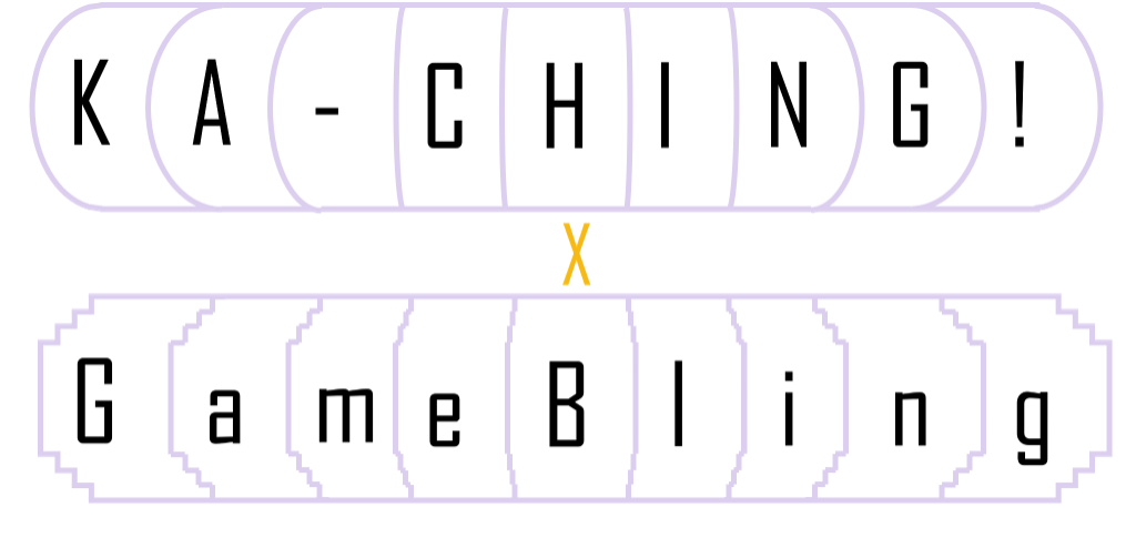 Ka-Ching! X GameBling event logo