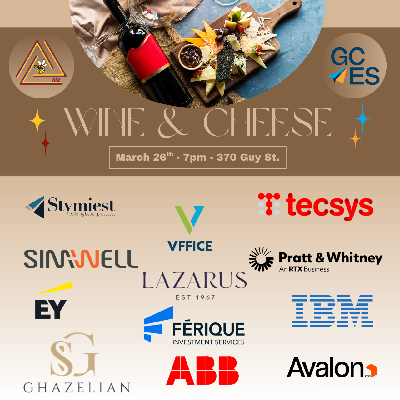 Wine & Cheese IISExGCES, March 26th, 7pm, 370 Guy St. with Stymiest, Vffice, Tecsys, Simwell, Pratt&Whitney, EY, Lazarus, F�rique, IBM, Ghazelian, ABB, Avalon