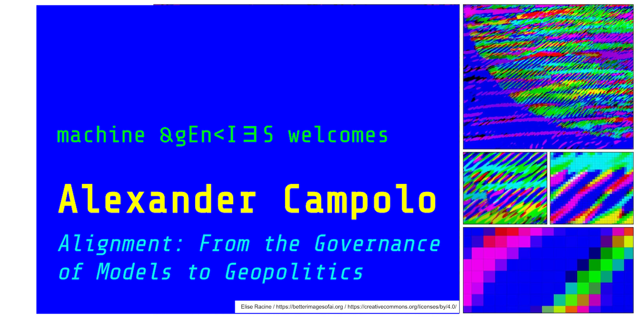 blue square with the words "machine agencies welcomes back Alexander Compolo. Alignment: From the Governance of Models to Geopolitics" and a mosaic of colorful glitches to the right.