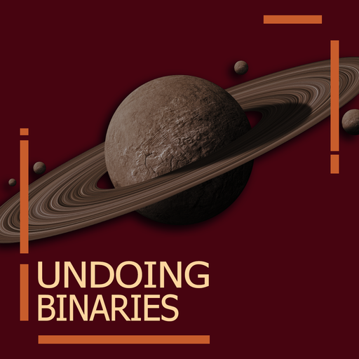 an image of a planet with a ring around in the background with the caption "undoing binaries" in all caps in the front.
