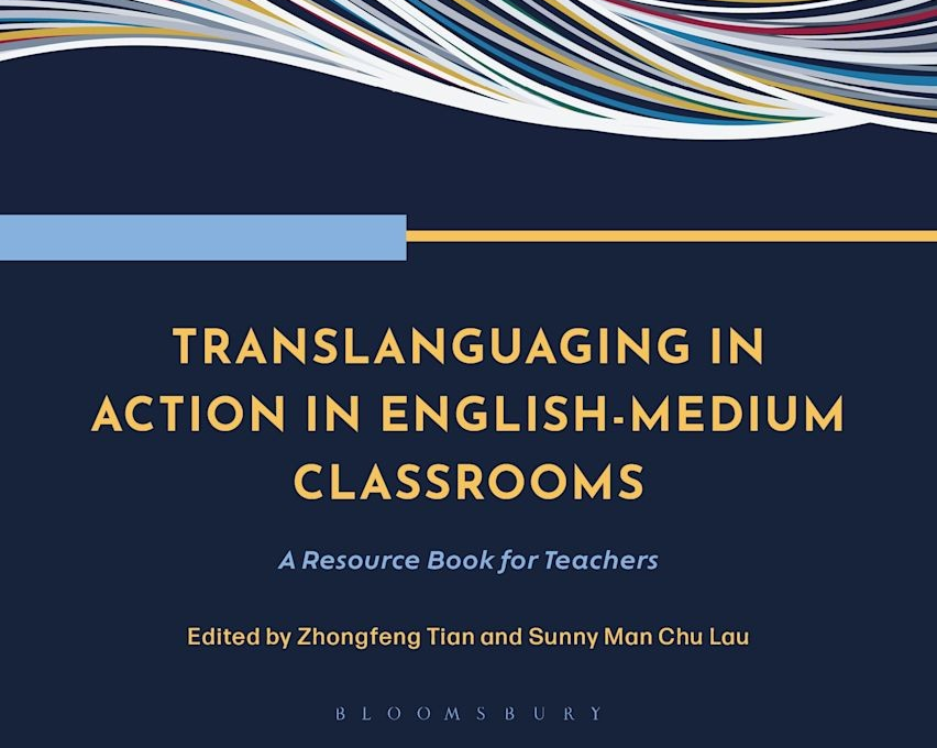 Sunny Lau co-edits new book on translanguaging in English-medium classrooms
