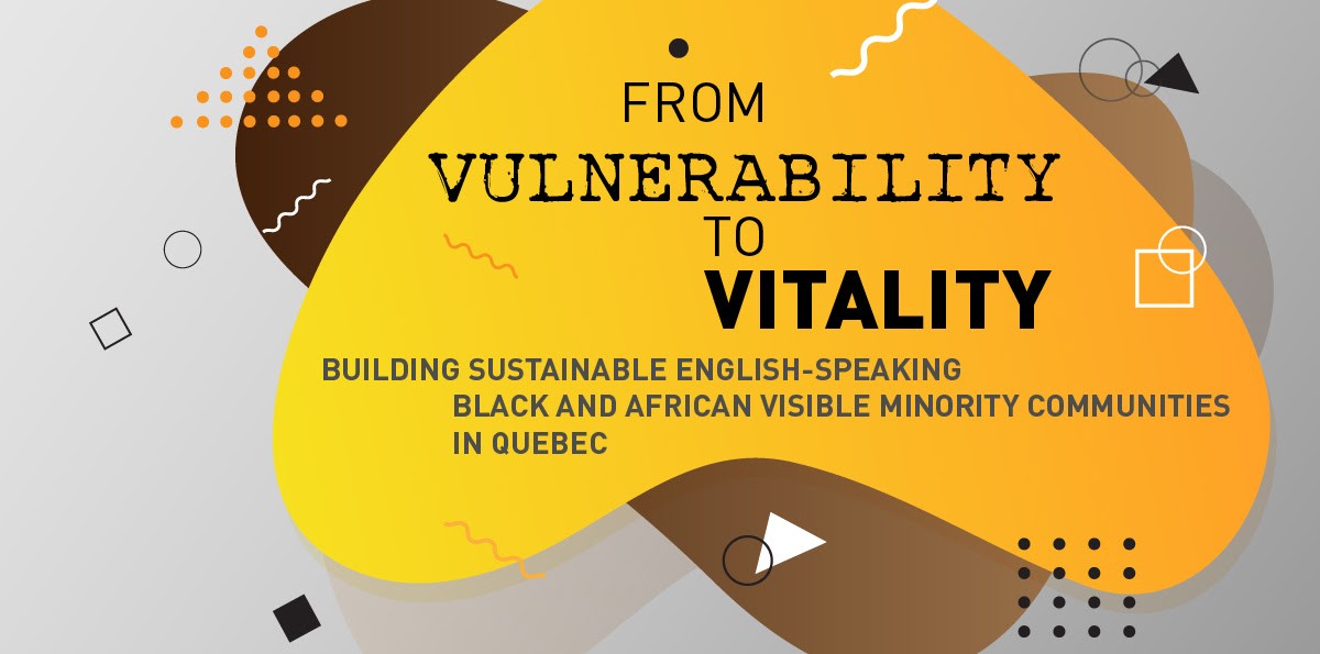 INVITATION - Event 1 of QUESCREN-BCRC series "From Vulnerability to Vitality: Building Sustainable English-Speaking Black and African Visible Minority Communities in Quebec"