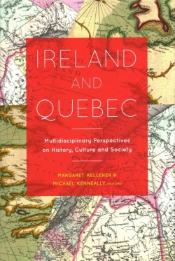 Ireland and Quebec: Multidisciplinary perspectives on history, culture and society.