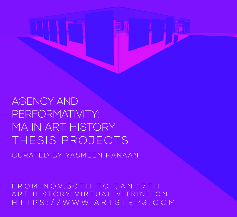 Exhibition poster, Agency and Performativity: MA in Art History Thesis Projects.