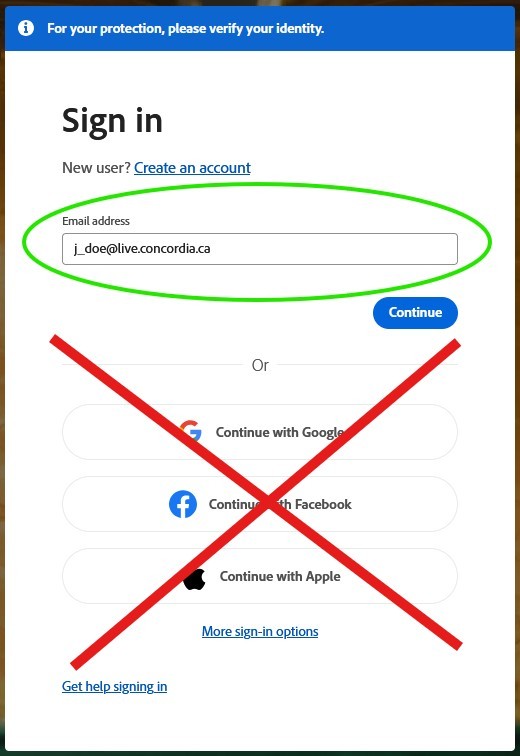 Sign-in page with a banner reading “For your protection, please verify your identity.” The page shows an email address field prefilled with “j_doe@live.concordia.ca,” highlighted with a green oval, and a blue “Continue” button. Below, options to continue with Google, Facebook, or Apple are displayed but are crossed out with a large red X.