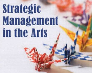 Strategic management in the arts