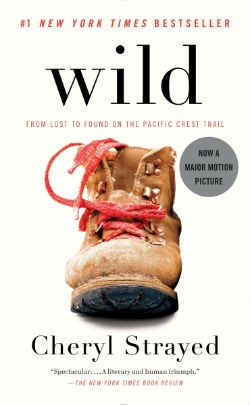 Wild: From Lost to Found on the Pacific Crest Trail