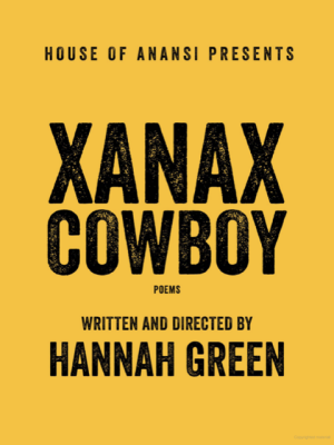 Book cover image of author Hannah Green's latest book, Xanax Cowboy 