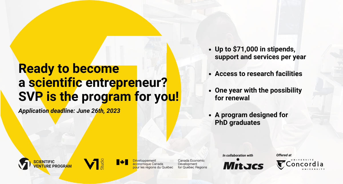 The photo contains text that reads as follows: Ready to become a scientific entrepreneur? SVP is the program for you! Up to $71,000 in stipends, support and services per year. Access to research facilities. One year with the possibility for renewal. A program designed for PhD graduates.