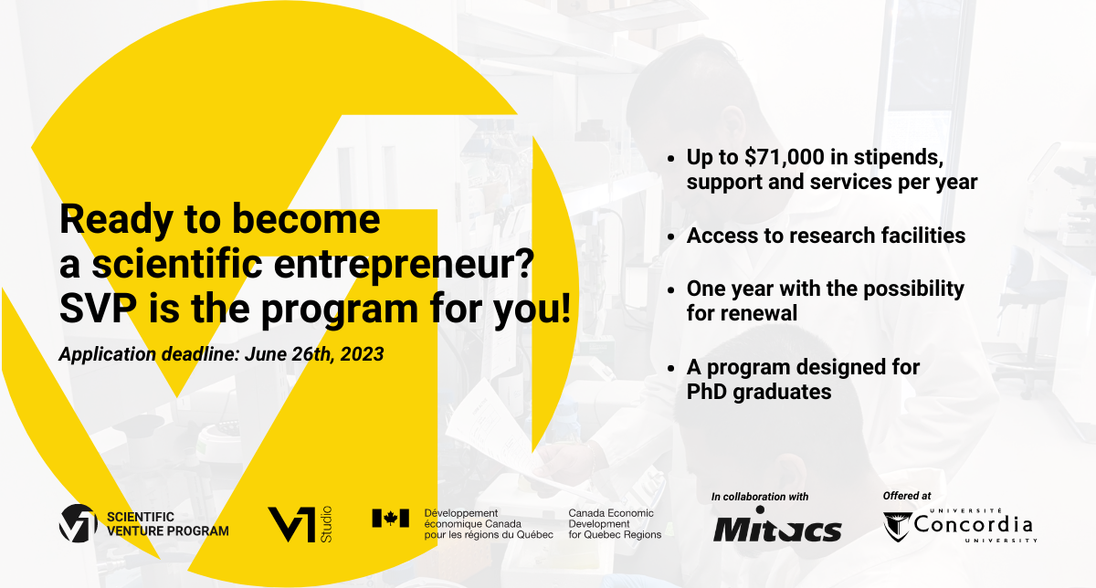 Scientific Venture Program_fall 2023 The photo contains text that reads as follows: Ready to become a scientific entrepreneur? SVP is the program for you! Up to $71,000 in stipends, support and services per year. Access to research facilities. One year with the possibility for renewal. A program designed for PhD graduates.