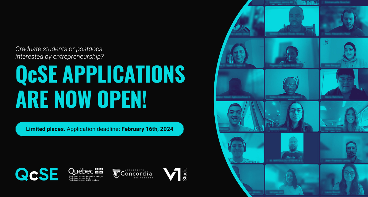 Spring 2024 QcSE applications The photo contains text that reads as follows: Graduate students or postdocs interested by entrepreneurship? QcSE applications are now open! Limited places. Application deadline: February 16th, 2024.