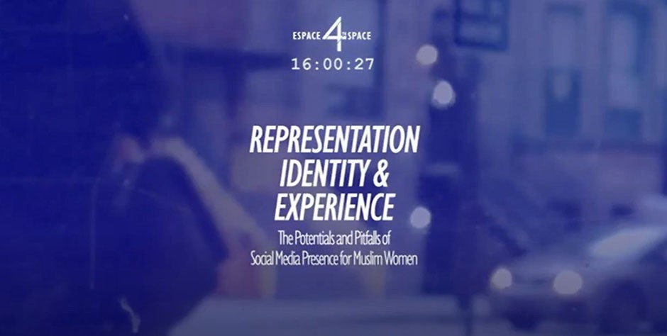 Screengrab from video recording which has a blue background with the words 4th Space, a clock timer, and the caption "Representation, Identity, and Experience: The Potentials and Pitfalls of Social Media Presence for Muslim Women".