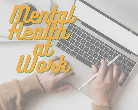 Article: Le santé mentale au travail: un capital crucial